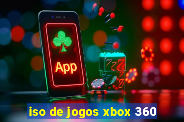 iso de jogos xbox 360